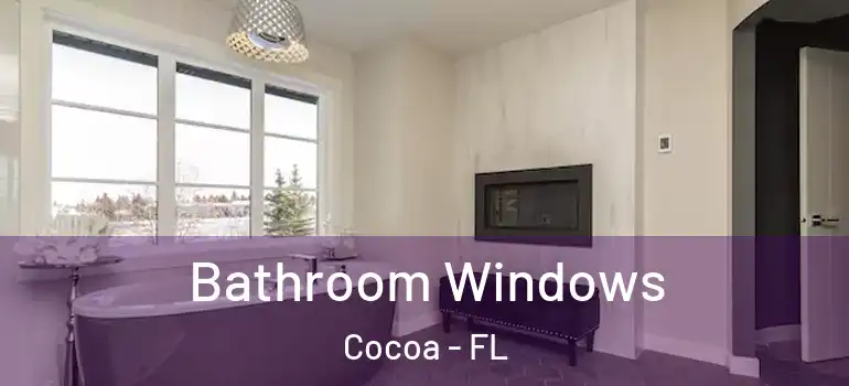  Bathroom Windows Cocoa - FL