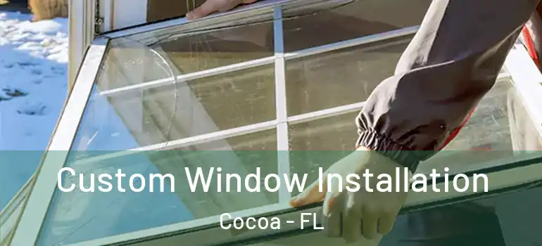  Custom Window Installation Cocoa - FL