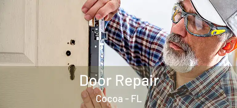  Door Repair Cocoa - FL