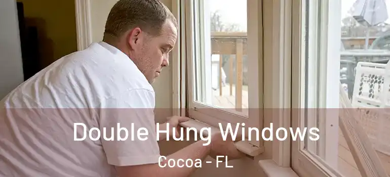  Double Hung Windows Cocoa - FL
