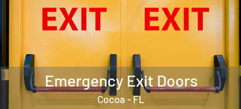  Emergency Exit Doors Cocoa - FL