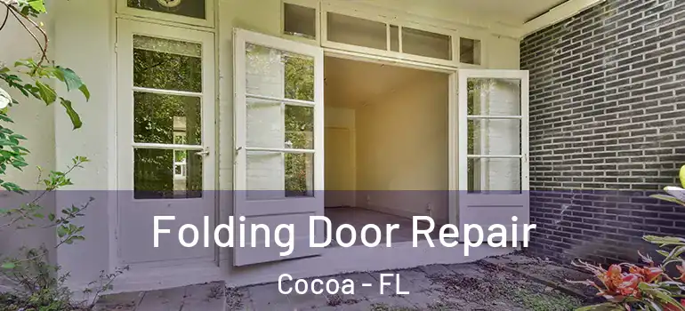  Folding Door Repair Cocoa - FL