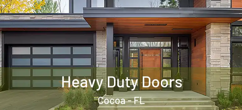  Heavy Duty Doors Cocoa - FL