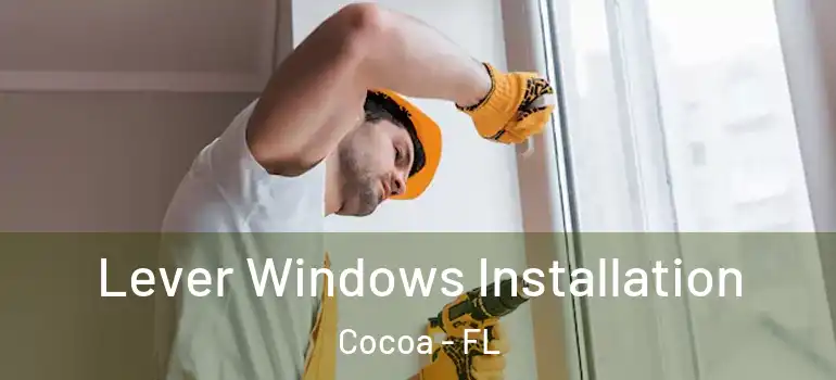  Lever Windows Installation Cocoa - FL
