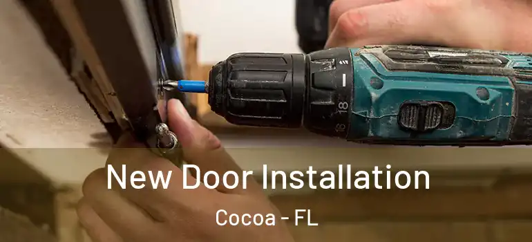  New Door Installation Cocoa - FL